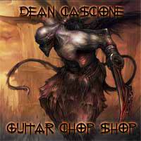 Dean Cascione : Guitar Chop Shop